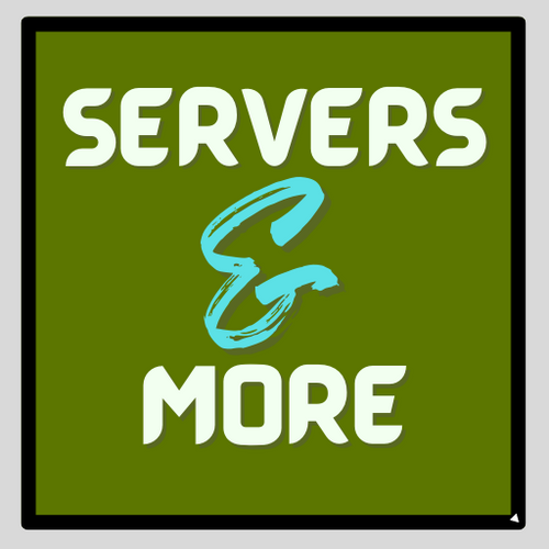 Servers & More